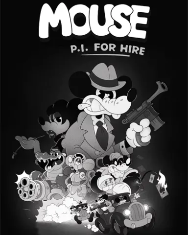 MOUSE: P.I. For Hire