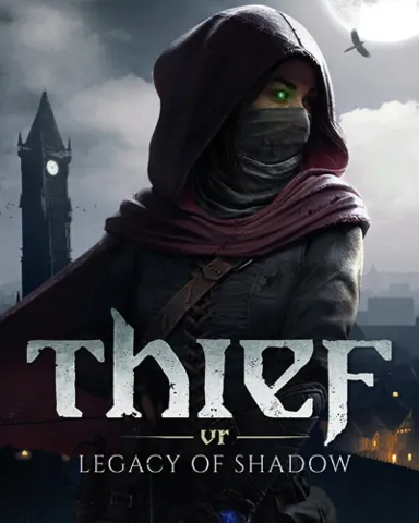 Thief VR: Legacy of Shadow (2025) Steam Offline