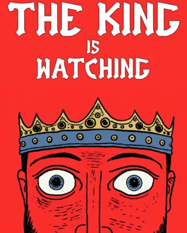 The King is Watching Steam Offline