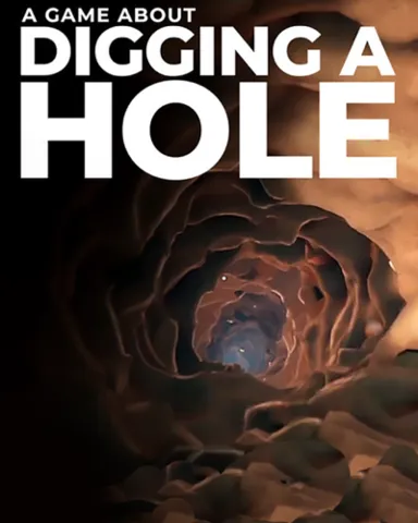 A Game About Digging A Hole Steam Offline