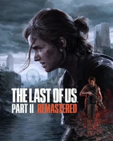The Last of Us Part II Remastered Steam Offline